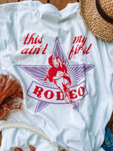 Load image into Gallery viewer, Ain&#39;t My First Rodeo Tee
