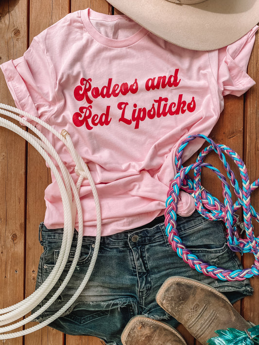 Rodeos & Red Lipsticks Tee