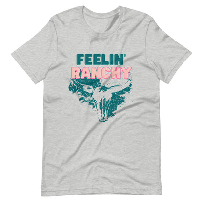 Feelin' Ranchy Tee